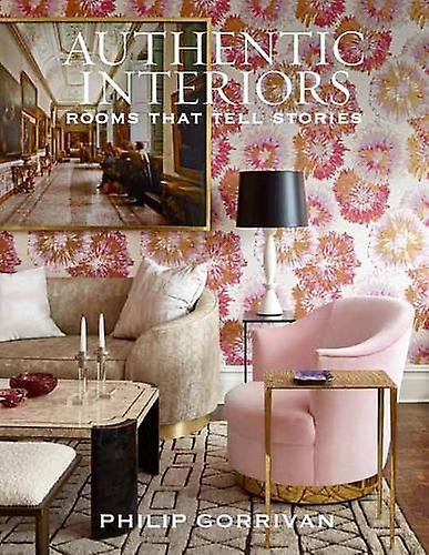 Authentic Interiors by Philip Gorrivan Hardback Book