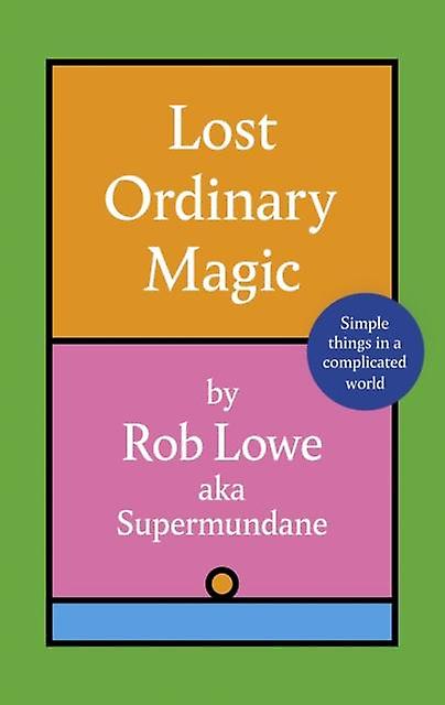 Lost Ordinary Magic by Rob Lowe Hardback Book