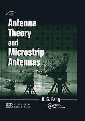 Antenna Theory and Microstrip Antennas