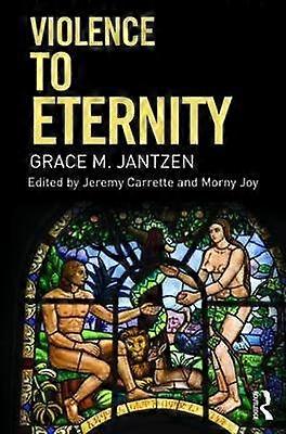 Violence to Eternity