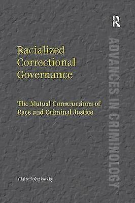 Racialized Correctional Governance