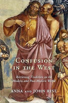 Confusion in the West