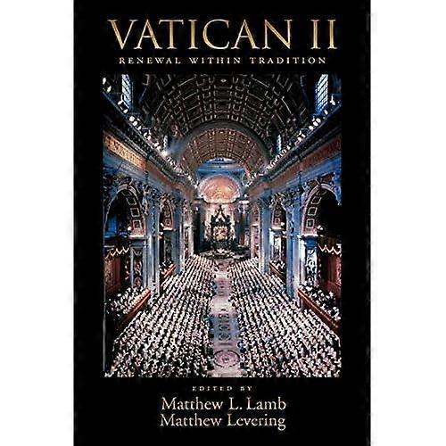 Vatican II: Renewal Within Tradition