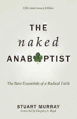 The Naked Anabaptist
