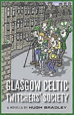 Glasgow Celtic Twitchers' Sociedad