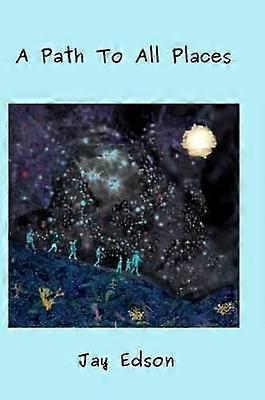 A Path To All Places