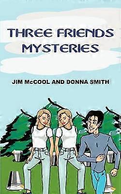 Three Friends Mysteries
