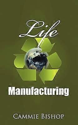 Fabrication de vie