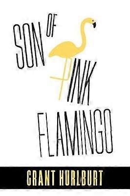 Son of Pink Flamingo