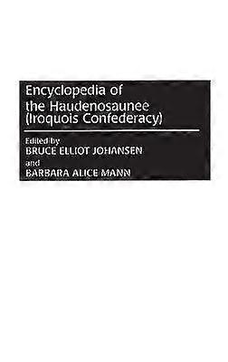 Encyclopédie des Haudenosaunee (Confédération iroquoise)