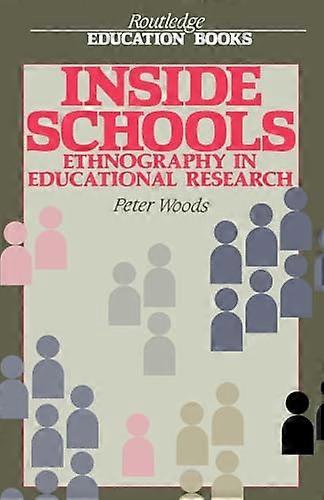 Inside Schools: Ethnography in Schools