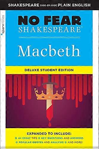Macbeth: No Fear Shakespeare Deluxe Student Edition