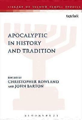 Apocalyptic in History and Tradition