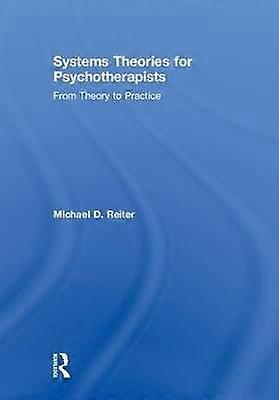 Systems Theories for Psychotherapists