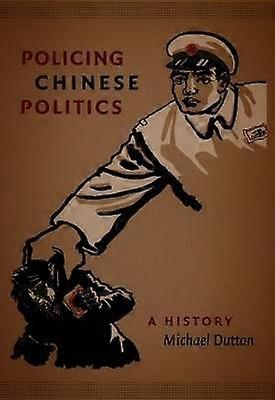 Policing Chinese Politics