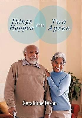 Things Happen When Two Agree