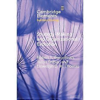 Formulação de Estratégias e Evolução Organizacional - Robert Alexander Burgelman