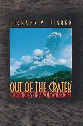 Av krateret: Chronicles av en vulkanolog