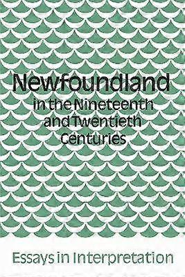Newfoundland in the Nineteenth and Twentieth Centuries