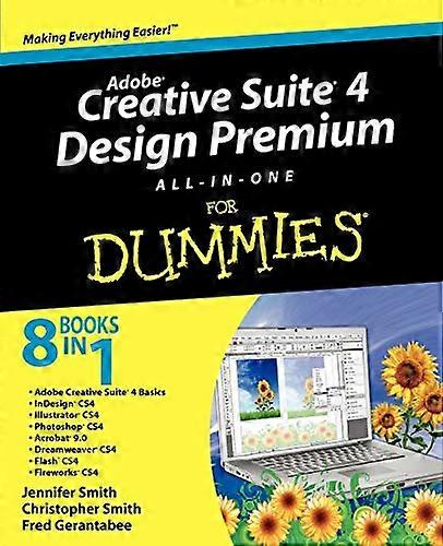 Adobe Creative Suite 4 Design Premium All-in-one for Dummies (For Dummies (Computers))