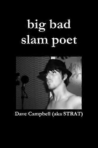 Big Bad Slam Poet