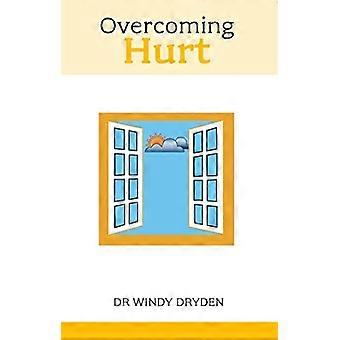 Overcoming Hurt