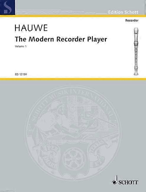 The Modern Recorder Player: v. 1
