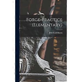 Forge-Practice (Elementair)