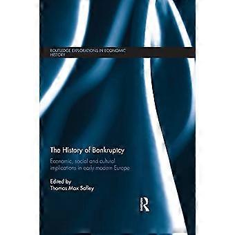 Konkursens historia: Ekonomiska, sociala och kulturella konsekvenser i det tidigmoderna Europa (Routledge Explorations in Economic History)