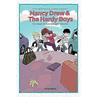 Nancy Drew e gli Hardy Boys: il mistero degli adulti scomparsi