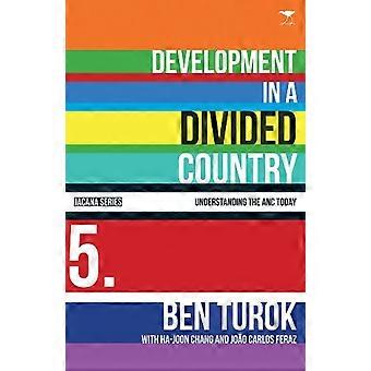 Udvikling i et delt land (Forståelse af ANC Today Series)