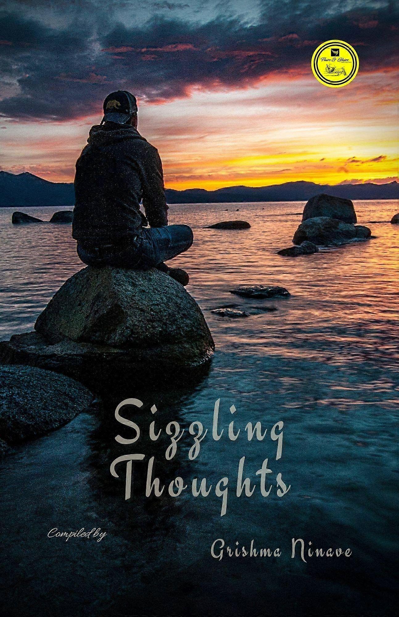 Sizzling thoughts