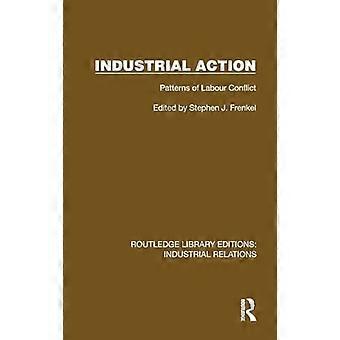 Industrial Action Patterns of Labour Conflict