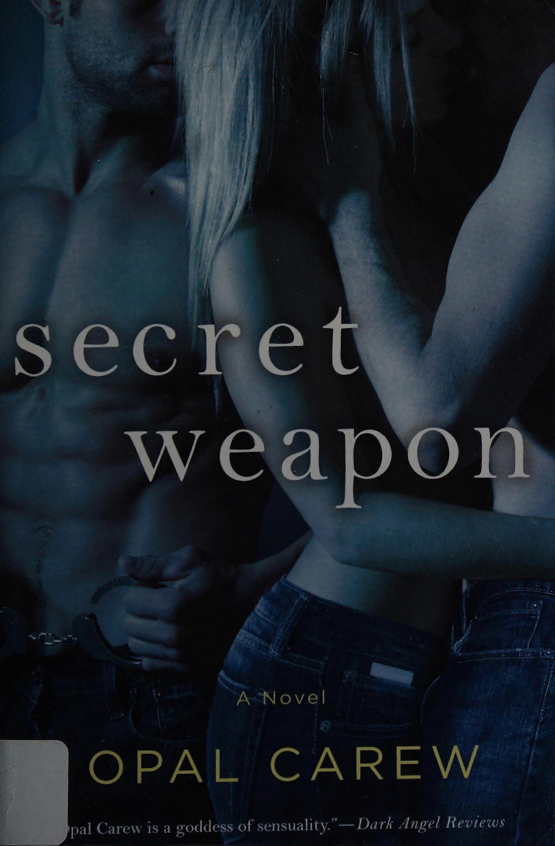 Secret weapon