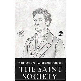 The saint society - observations on sanctity, humility, and the human condition