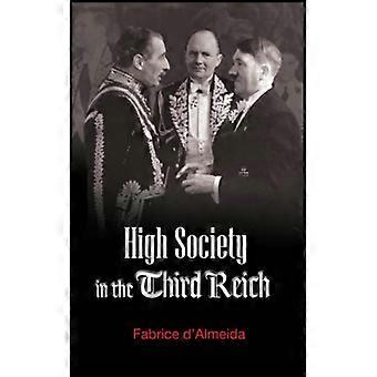 Alta Sociedade no Terceiro Reich - Fabrice D'Almeida - Brochura - Livro em Inglês - História