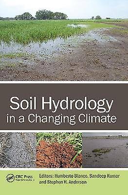 Soil Hydrology in a Changing Climate