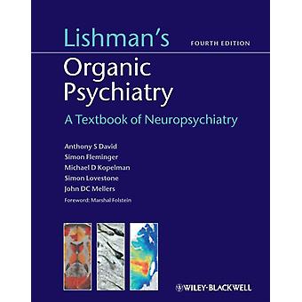 Lishman's Organic Psychiatry - Daniel David