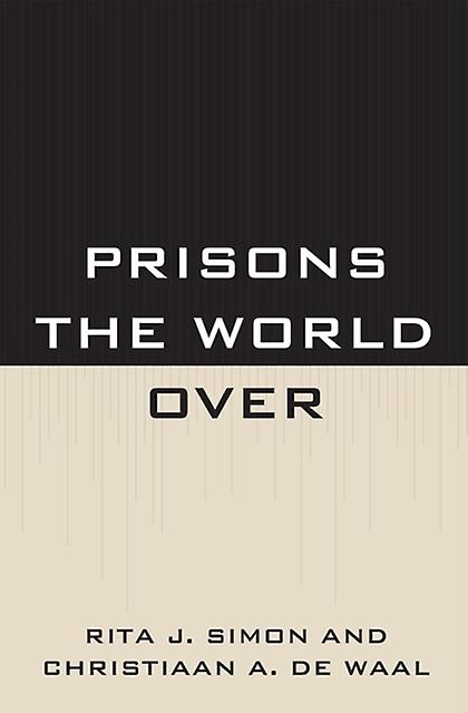 Prisons The World Over by Rita Simon Paperback Book