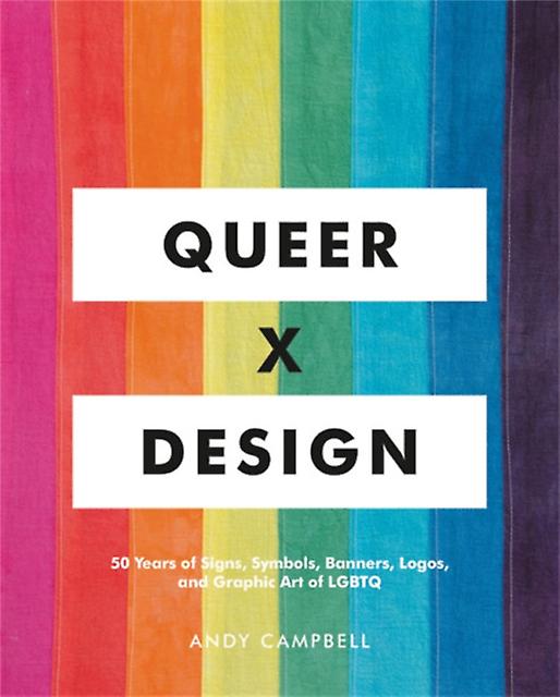 Queer X Design by Andy Campbell Hardback Book