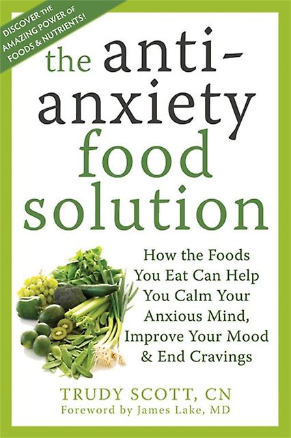 Antianxiety Food Solution by Trudy Scott Paperback