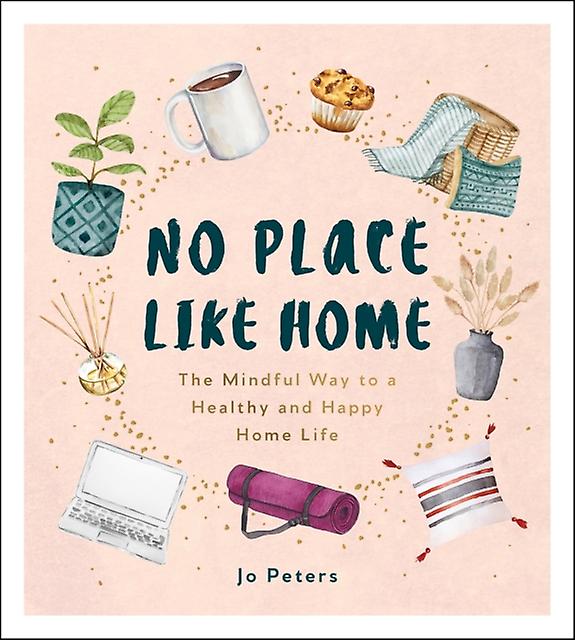No Place Like Home by Jo Peters Hardback Book