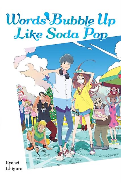 Words Bubble Up Like Soda Pop Light Novel by Kyohei Ishiguro Paperback