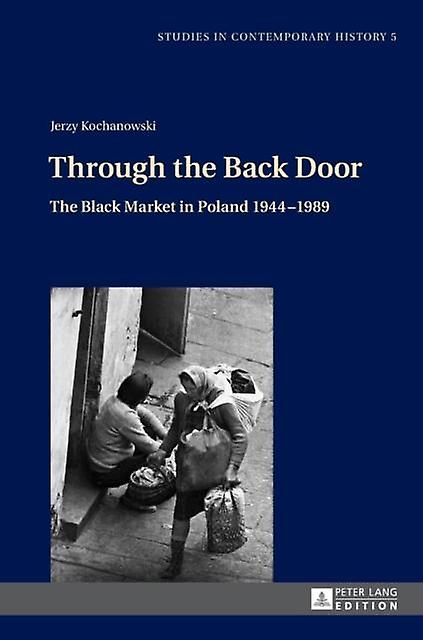 Through The Back Door Paperback Book