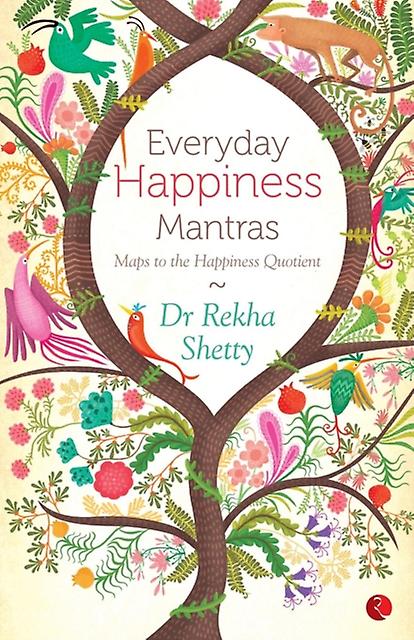 Everyday Happiness Mantras by Rekha Shetty Paperback Book