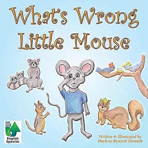 What's Wrong Little Mouse - Demuth, Darlene Bennett