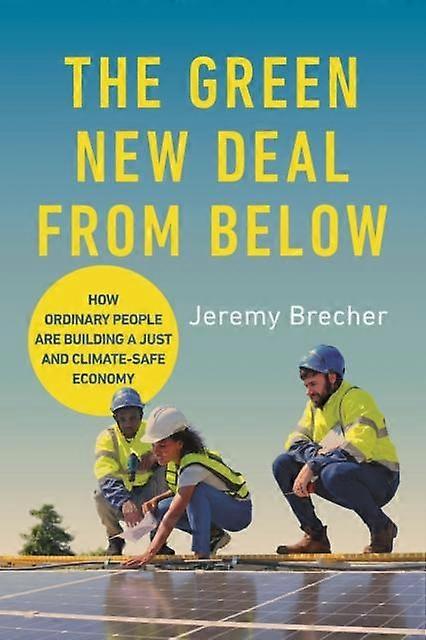 העסקה הירוקה החדשה מלמטה מאת ג'רמי ברכרה רכה