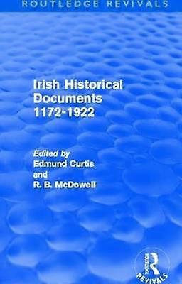 Irish Historical Documents 1172-1972 (Routledge Revivals)