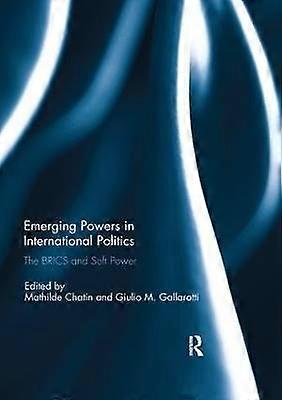 Emerging Powers in International Politics