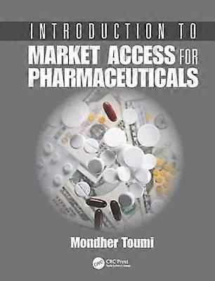 Introduction to Market Access for Pharmaceuticals